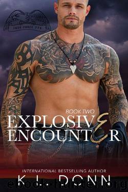Explosive Encounter (Task Force 779 Book 2) by KL Donn