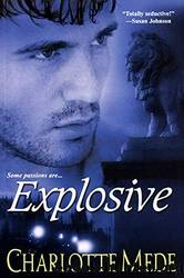 Explosive by Charlotte Mede