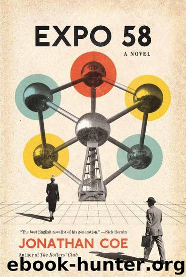 Expo 58: A Novel by Jonathan Coe