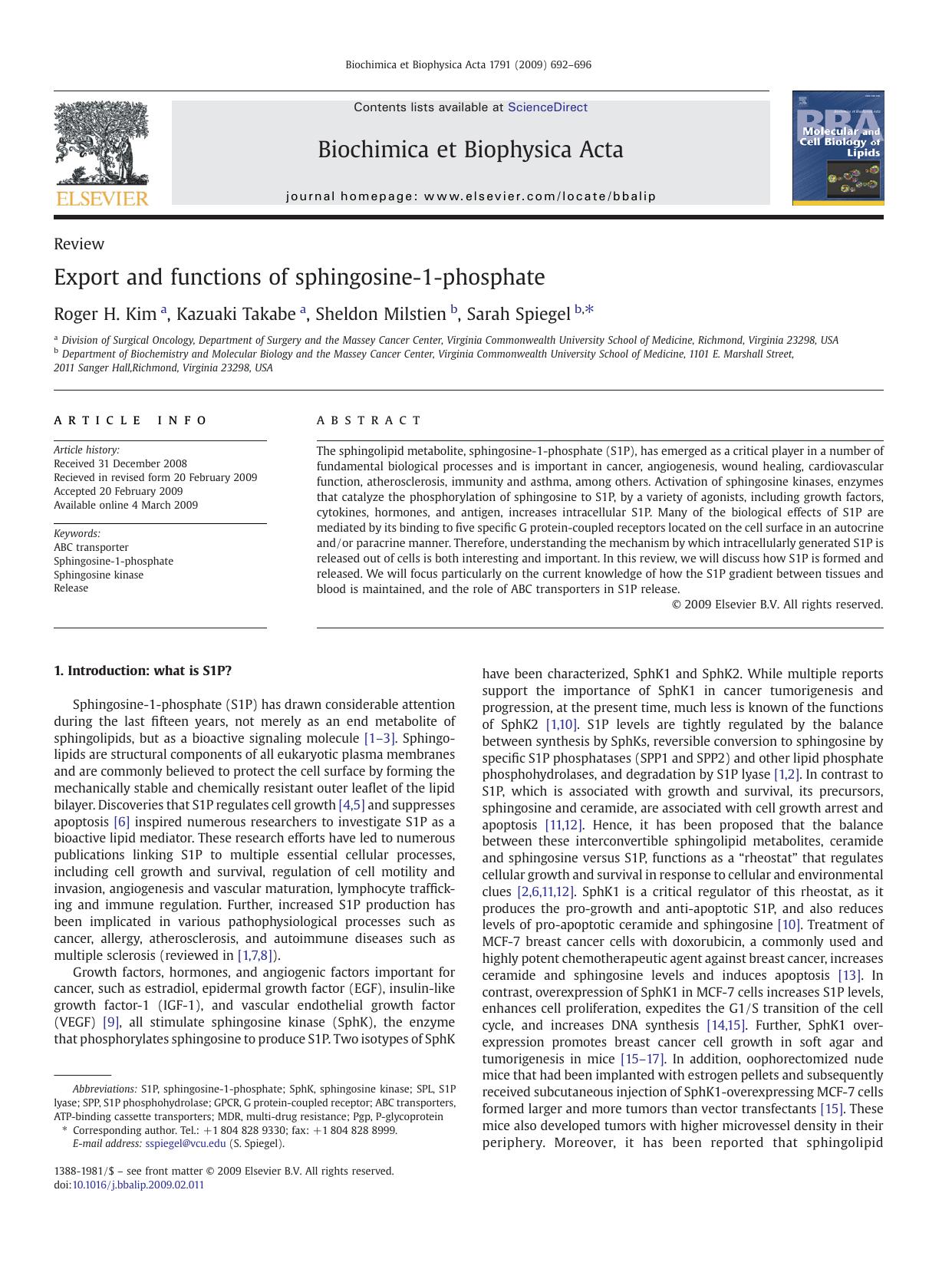 Export and functions of sphingosine-1-phosphate by Roger H. Kim; Kazuaki Takabe; Sheldon Milstien; Sarah Spiegel