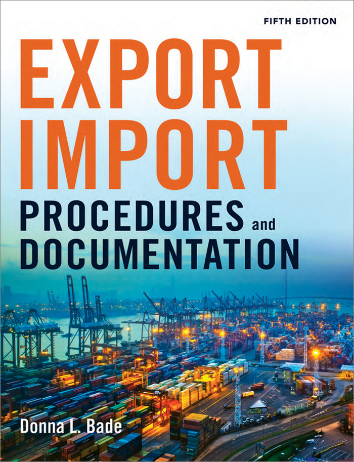Export/Import Procedures and Documentation by Donna L. Bade