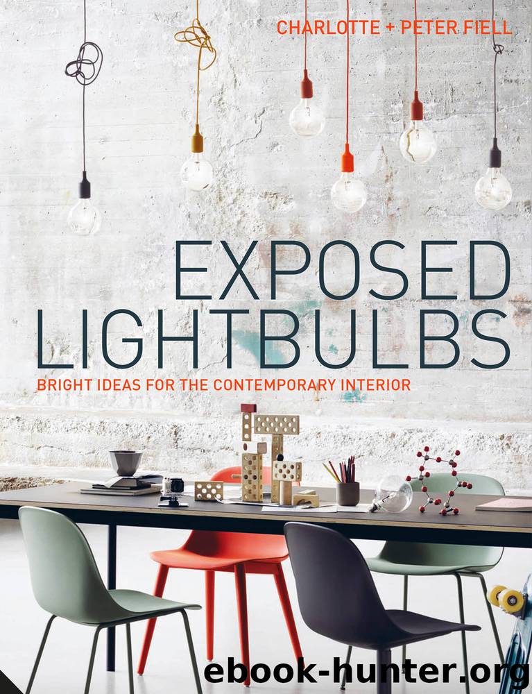 Exposed Lightbulbs by Charlotte & Peter Fiell