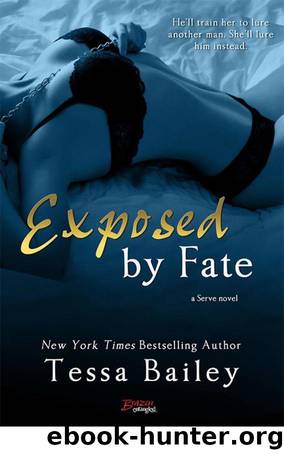 Exposed by Fate by Tessa Bailey