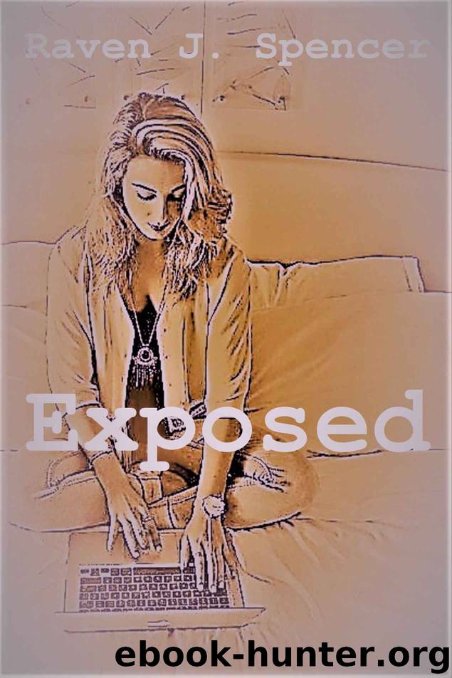 Exposed by Raven J Spencer