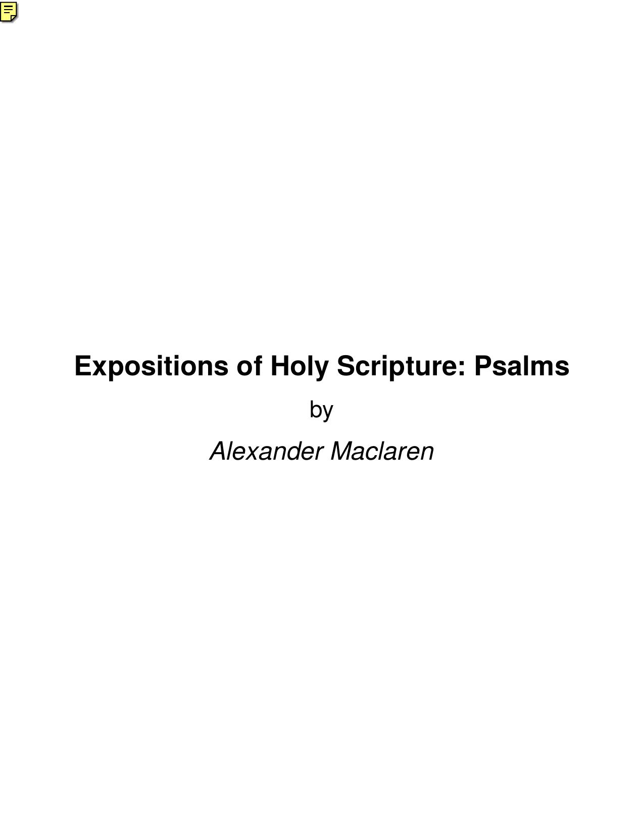 Expositions of Holy Scripture: Psalms by Alexander Maclaren