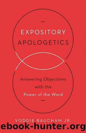 Expository Apologetics by Voddie Baucham Jr