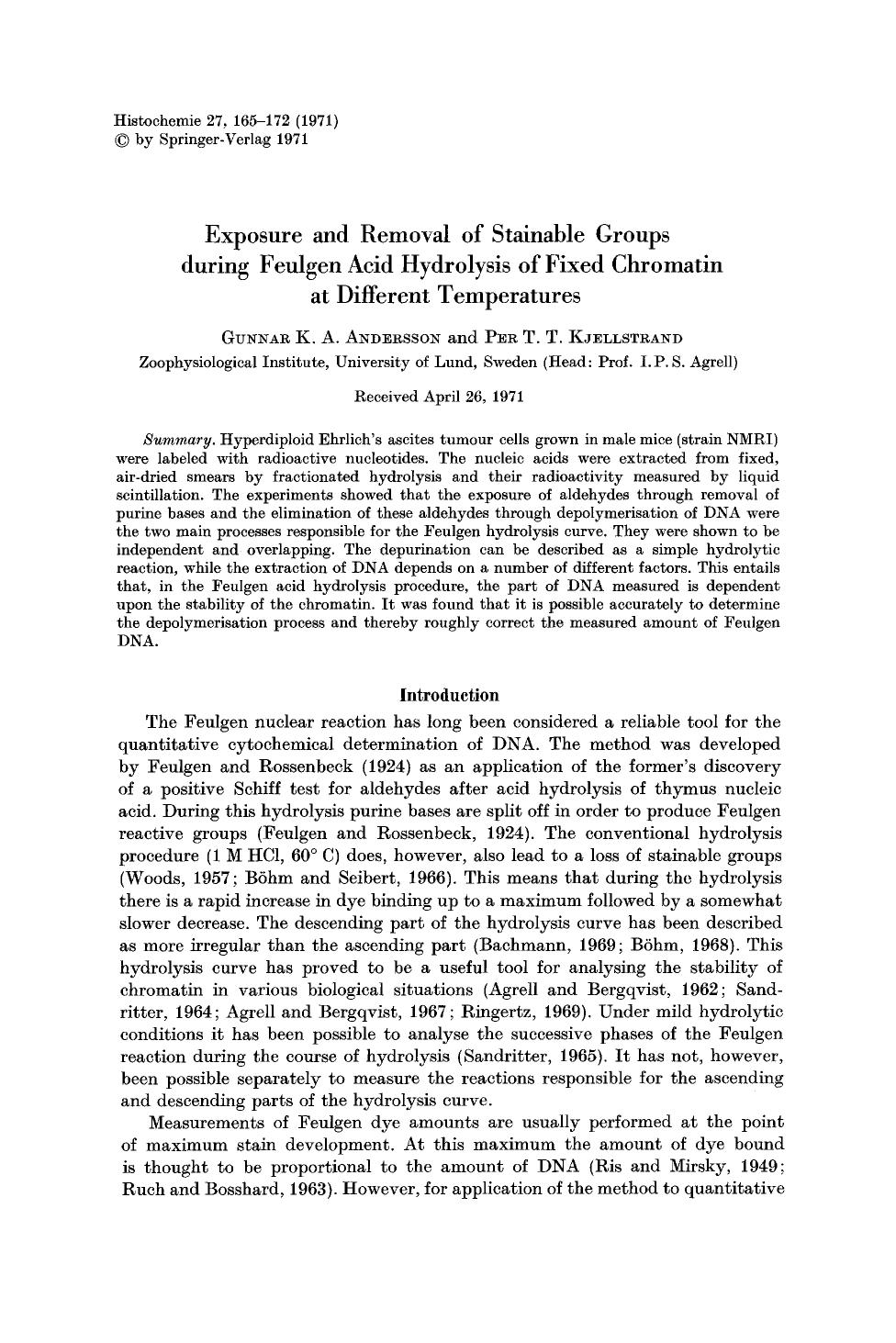 Exposure and removal of stainable groups during Feulgen acid hydrolysis of fixed chromatin at different temperatures by Unknown