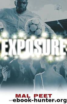 Exposure by Mal Peet