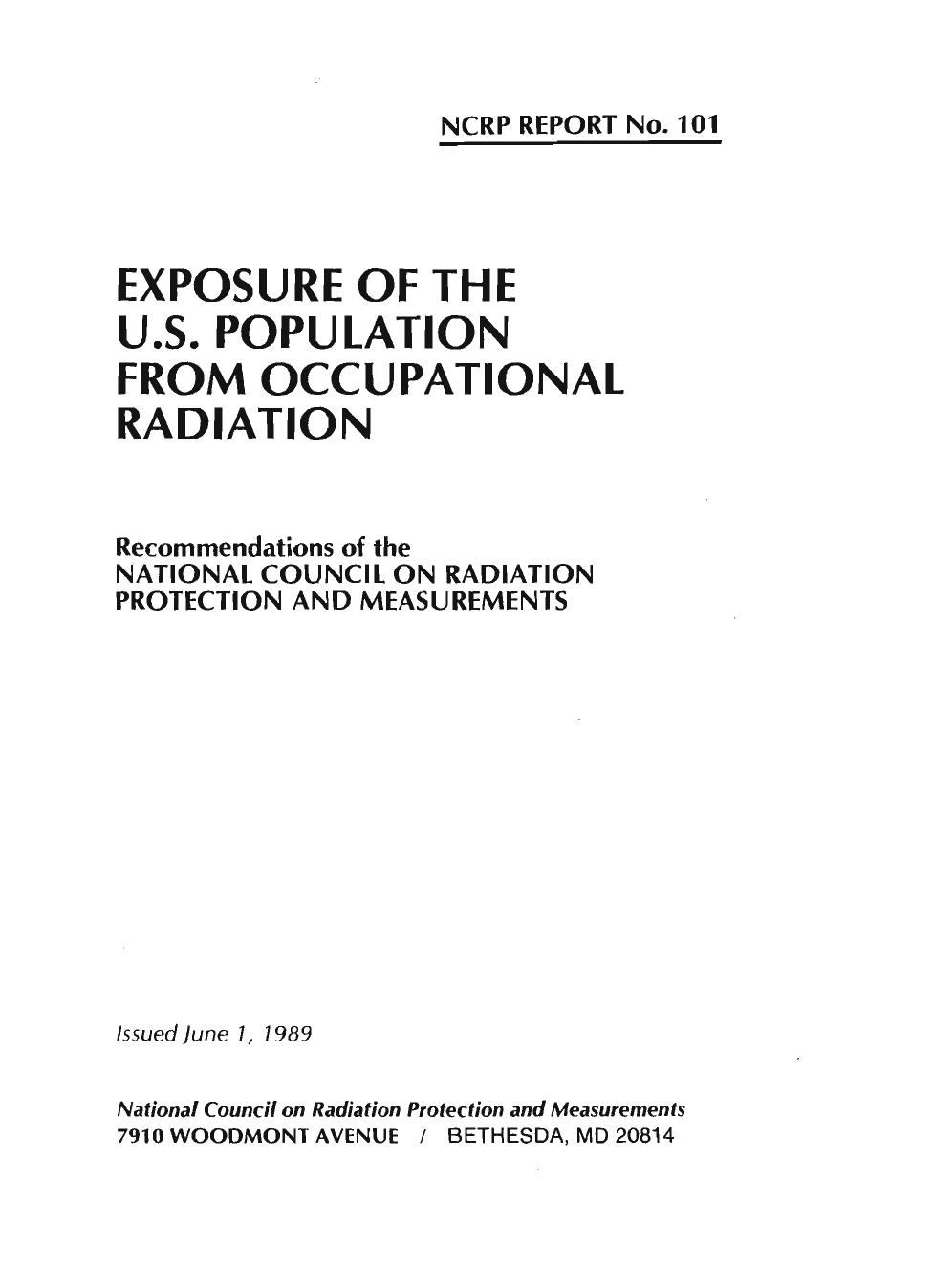 Exposure of the U.S. Population from Occupational Radiation: Recommendations of the National Council on Radiation Protection and Measurements (N C R P Report) by National Council on Radiation Protection and Measurements