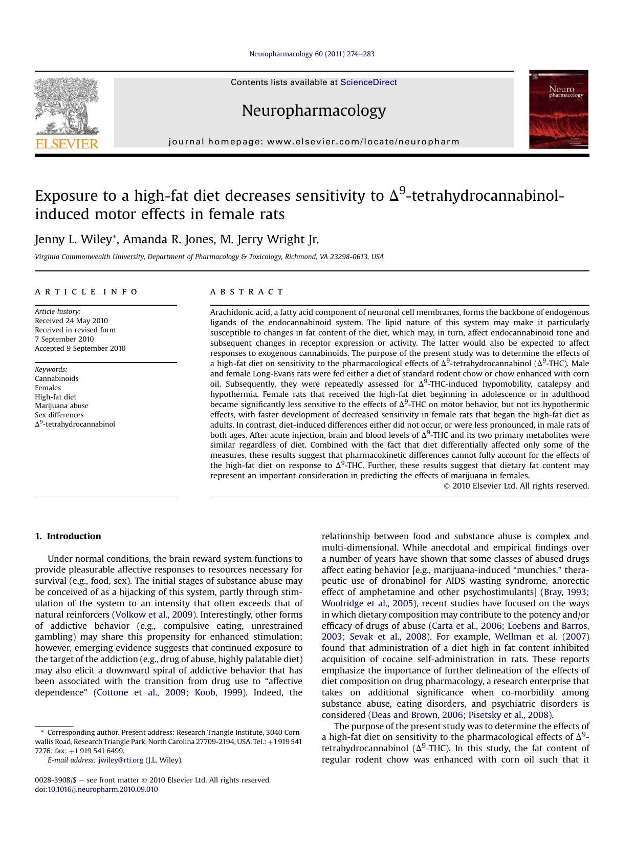 Exposure to a high-fat diet decreases sensitivity to &Delta;9-tetrahydrocannabinol-induced motor effects in female rats by Jenny L. Wiley & Amanda R. Jones & M. Jerry Wright Jr