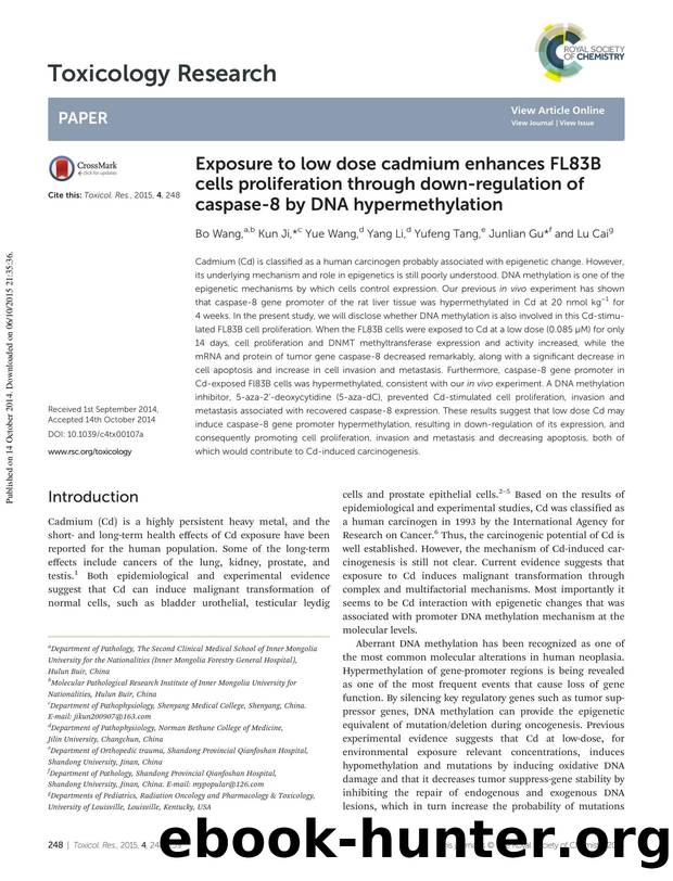 Exposure to low dose cadmium enhances FL83B cells proliferation through down-regulation of caspase-8 by DNA hypermethylation by Bo Wang Kun Ji Yue Wang Yang Li Yufeng Tang Junlian Gu Lu Cai