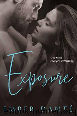 Exposure: An Epiphany Novel by Ember Dante