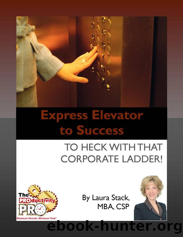 Express Elevator to Success by Laura Stack