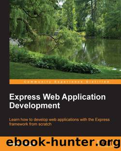 Express Web Application Development by Express Web Application Development 2013
