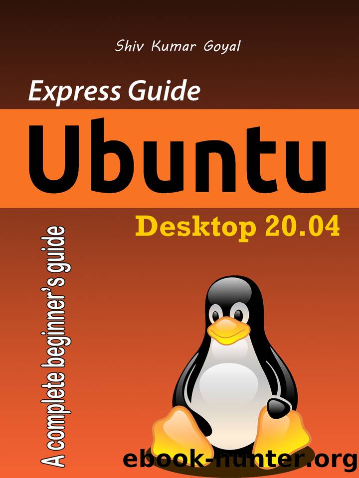 Express guide ubuntu desktop 20.04 by Goyal Shiv Kumar