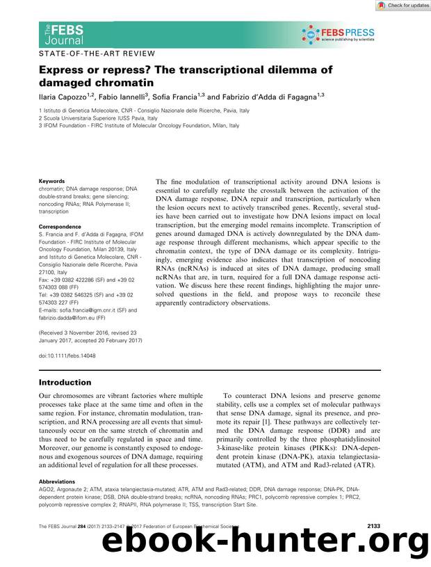 Express or repress? The transcriptional dilemma of damaged chromatin by Unknown