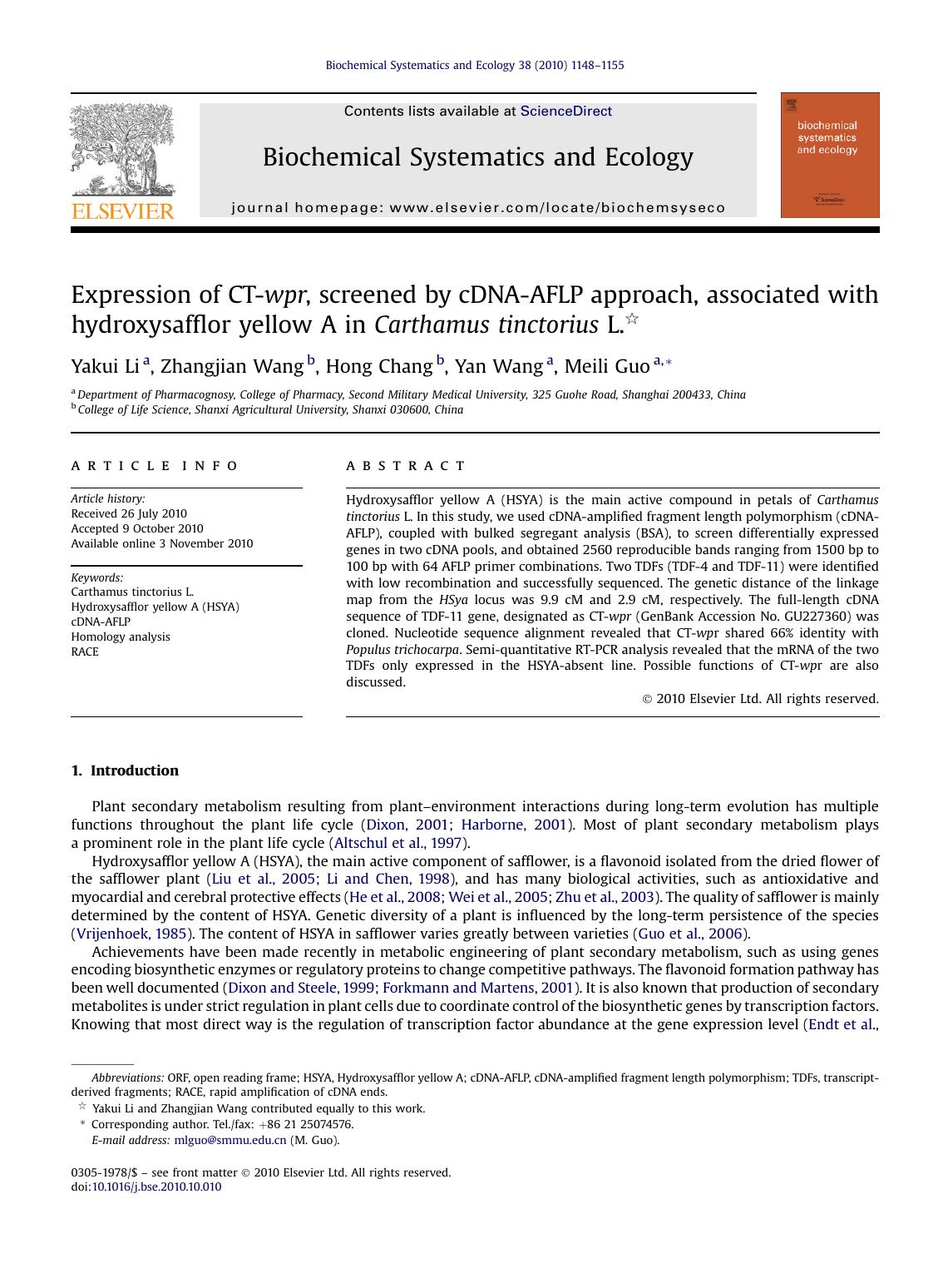 Expression of CT-wpr, screened by cDNA-AFLP approach, associated with hydroxysafflor yellow A in Carthamus tinctorius L. by Yakui Li & Zhangjian Wang & Hong Chang & Yan Wang & Meili Guo