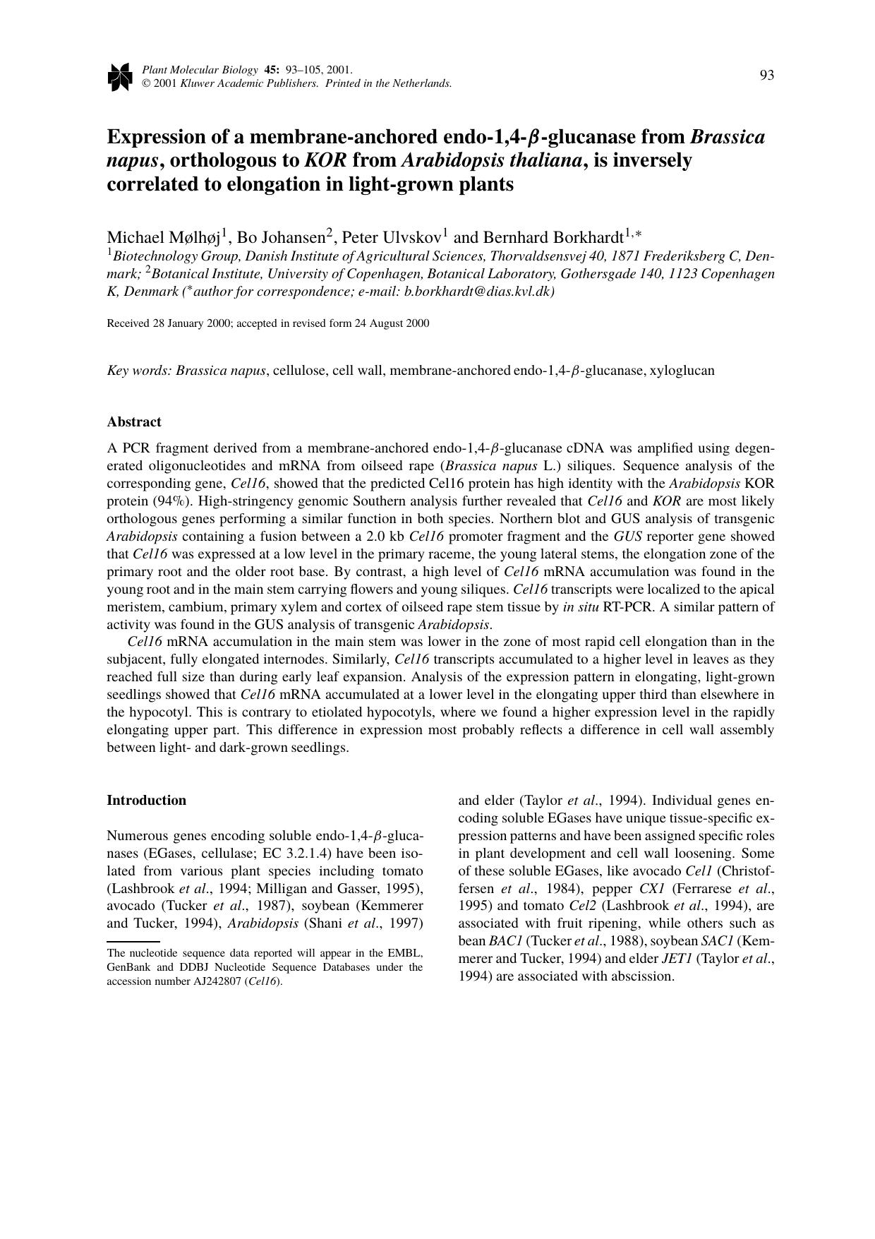 Expression of a membrane-anchored endo-1,4-β-glucanase from Brassica napus, orthologous to KOR from Arabidopsis thaliana, is inversely correlated to elongation in light-grown plants by Unknown