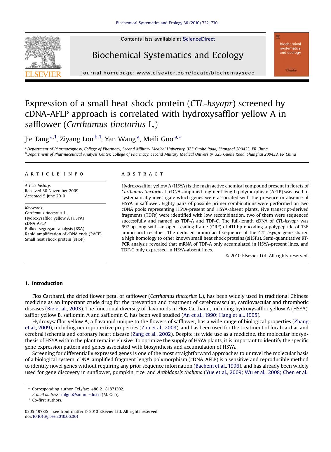 Expression of a small heat shock protein (CTL-hsyapr) screened by cDNA-AFLP approach is correlated with hydroxysafflor yellow A in safflower (Carthamus tinctorius L.) by Jie Tang & Ziyang Lou & Yan Wang & Meili Guo