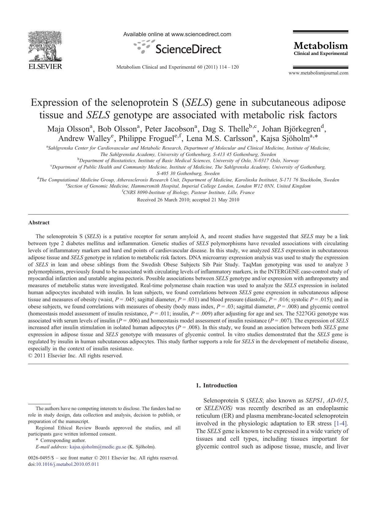 Expression of the selenoprotein S (SELS) gene in subcutaneous adipose tissue and SELS genotype are associated with metabolic risk factors by unknow