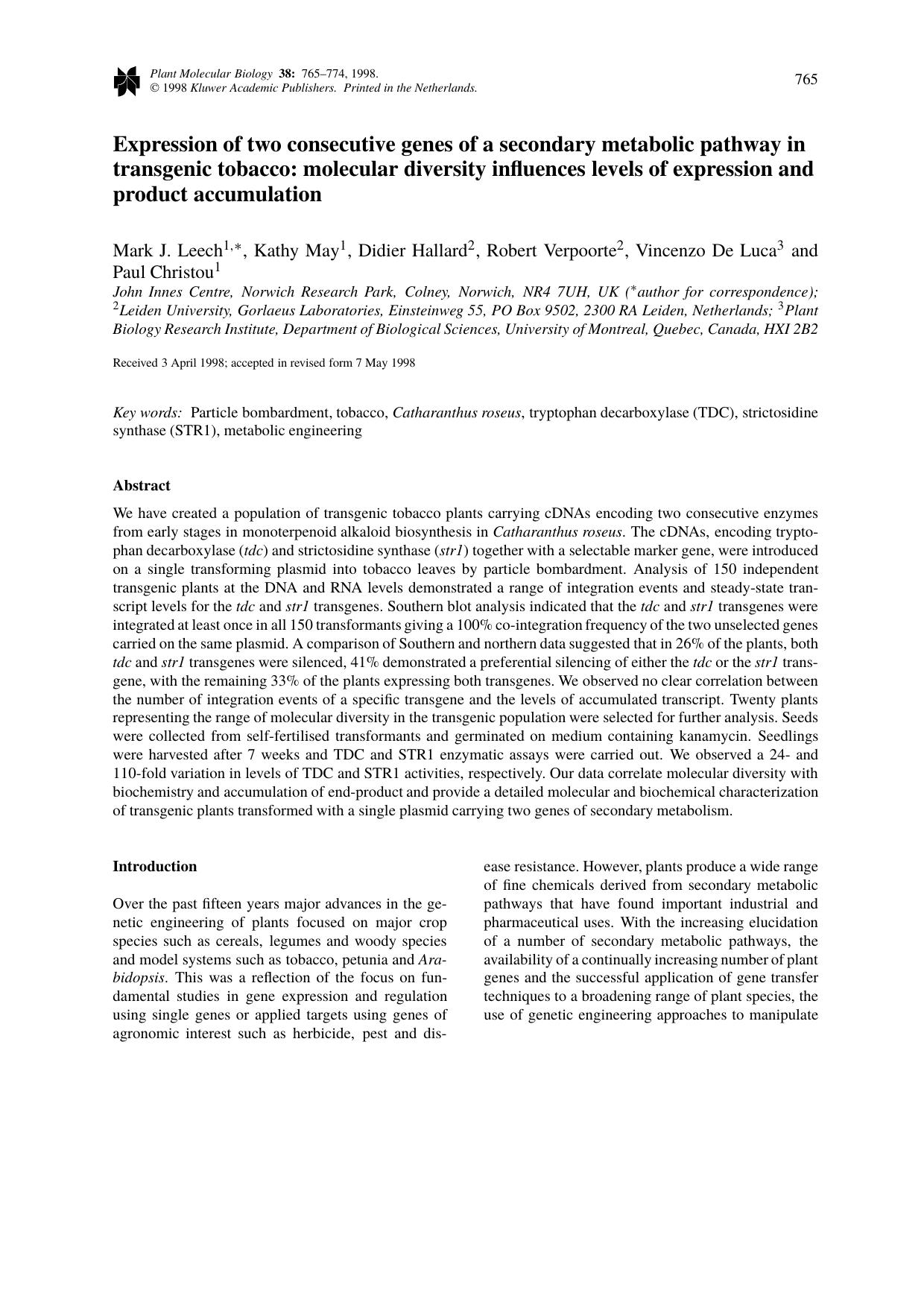 Expression of two consecutive genes of a secondary metabolic pathway in transgenic tobacco: molecular diversity influences levels of expression and product accumulation by Unknown