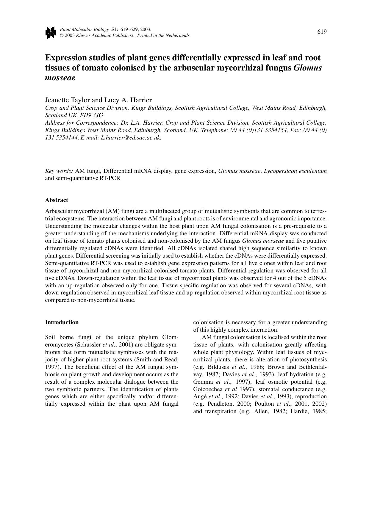 Expression studies of plant genes differentially expressed in leaf and root tissues of tomato colonised by the arbuscular mycorrhizal fungus <Emphasis Type="Italic">Glomus mosseae<Emphasis> by Unknown