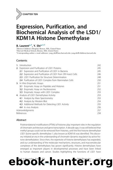 Expression, Purification, and Biochemical Analysis of the LSD1KDM1A Histone Demethylase by B. Laurent & Y. Shi