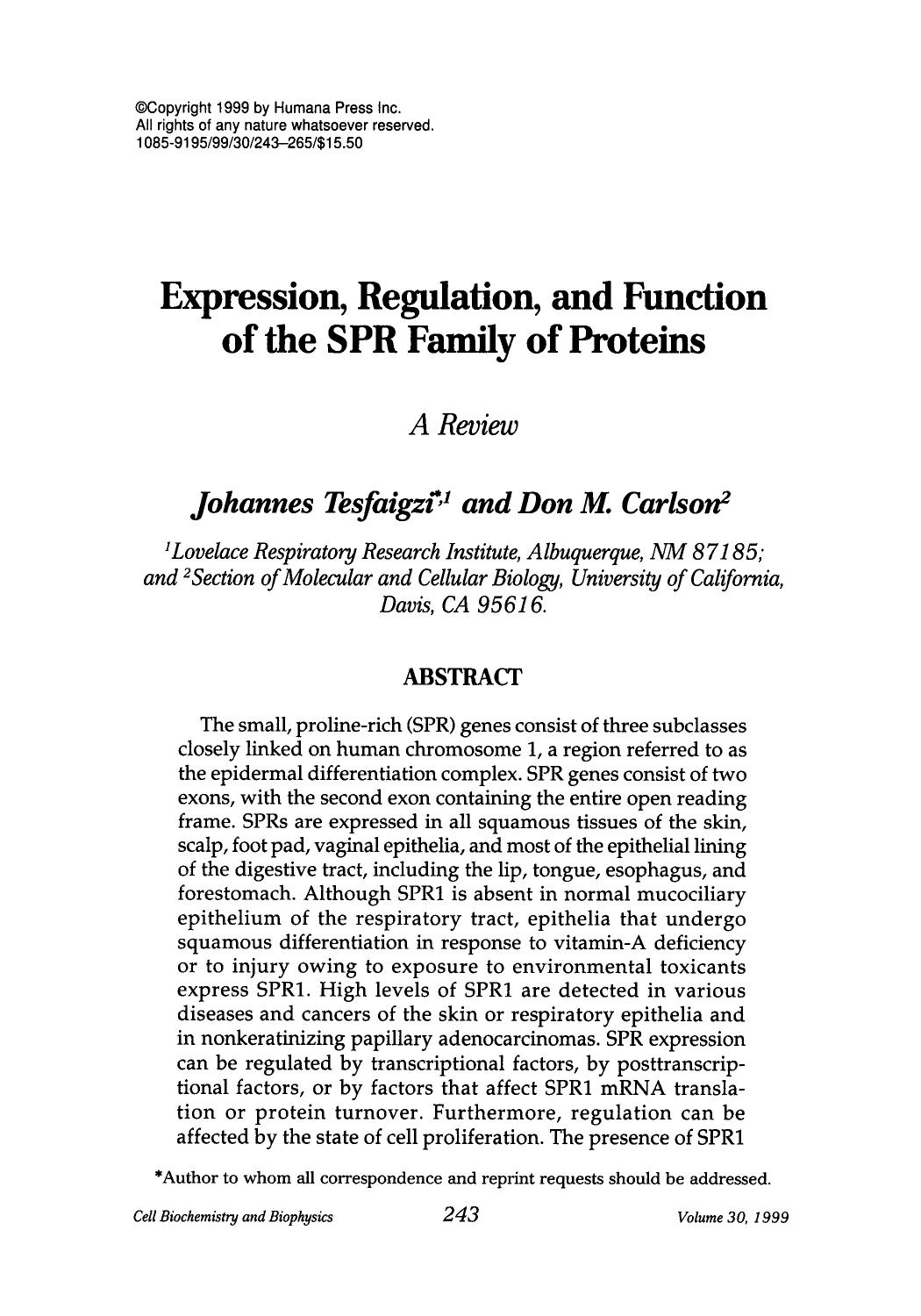Expression, regulation, and function of the SPR family of proteins by Unknown
