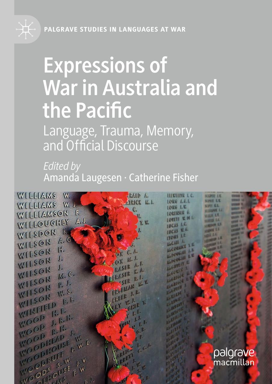 Expressions of War in Australia and the Pacific: Language, Trauma, Memory, and Official Discourse by Unknow