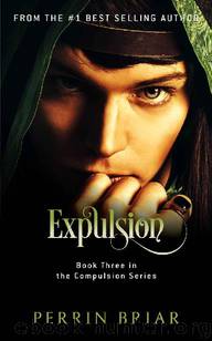 Expulsion by Perrin Briar