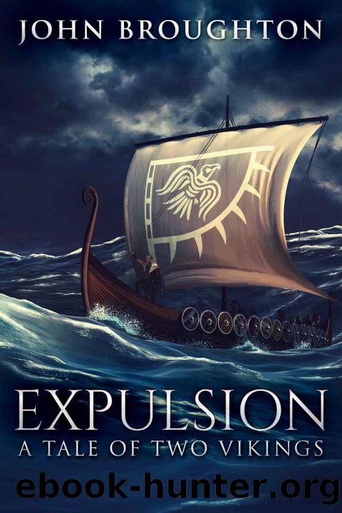 Expulsion: A Tale Of Two Vikings by Broughton John