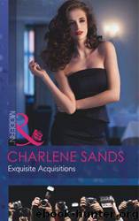 Exquisite Acquisitions by Charlene Sands
