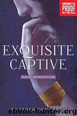 Exquisite Captive by Demetrios Heather