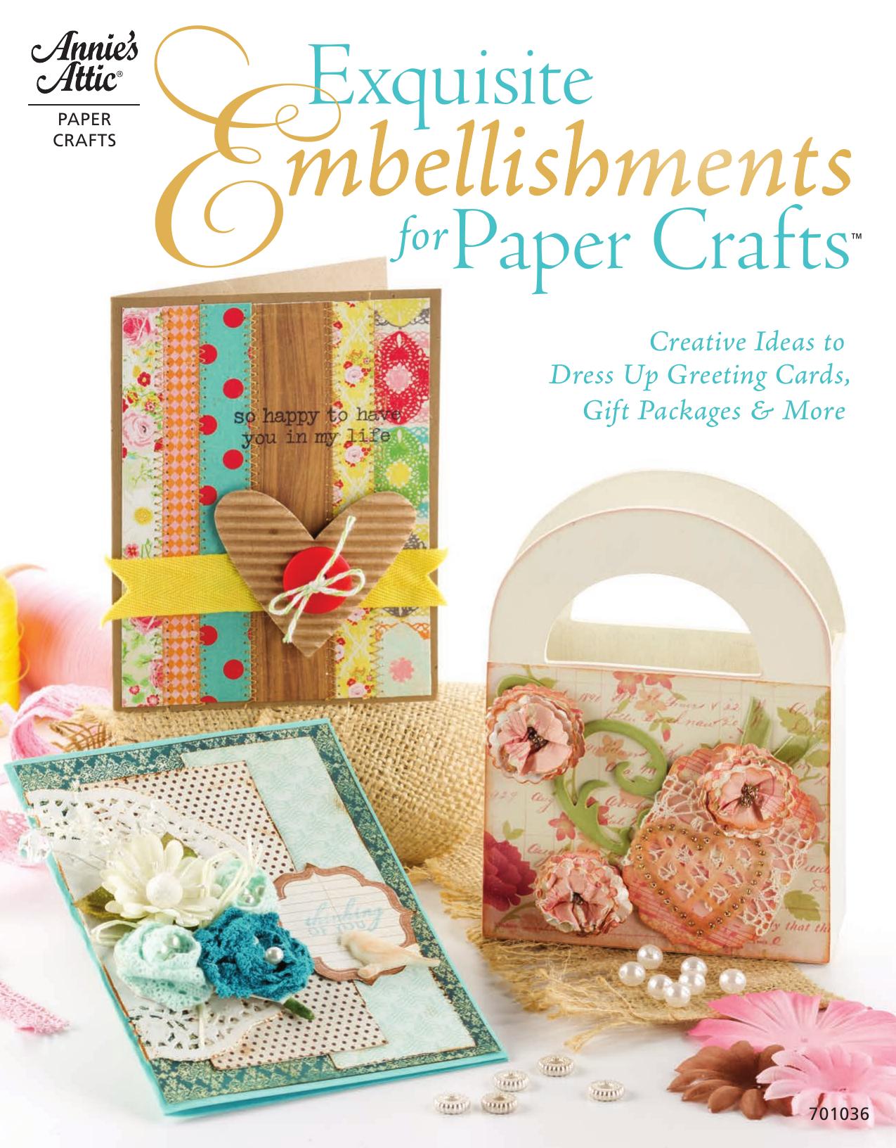 Exquisite Embellishments for Paper Crafts by Keri Lee Sereika