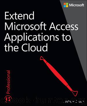 Extend Microsoft Access Applications to the Cloud by Andrew Couch