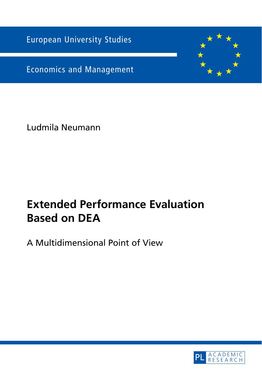 Extended Performance Evaluation Based on DEA: A Multidimensional Point of View by Ludmila Neumann