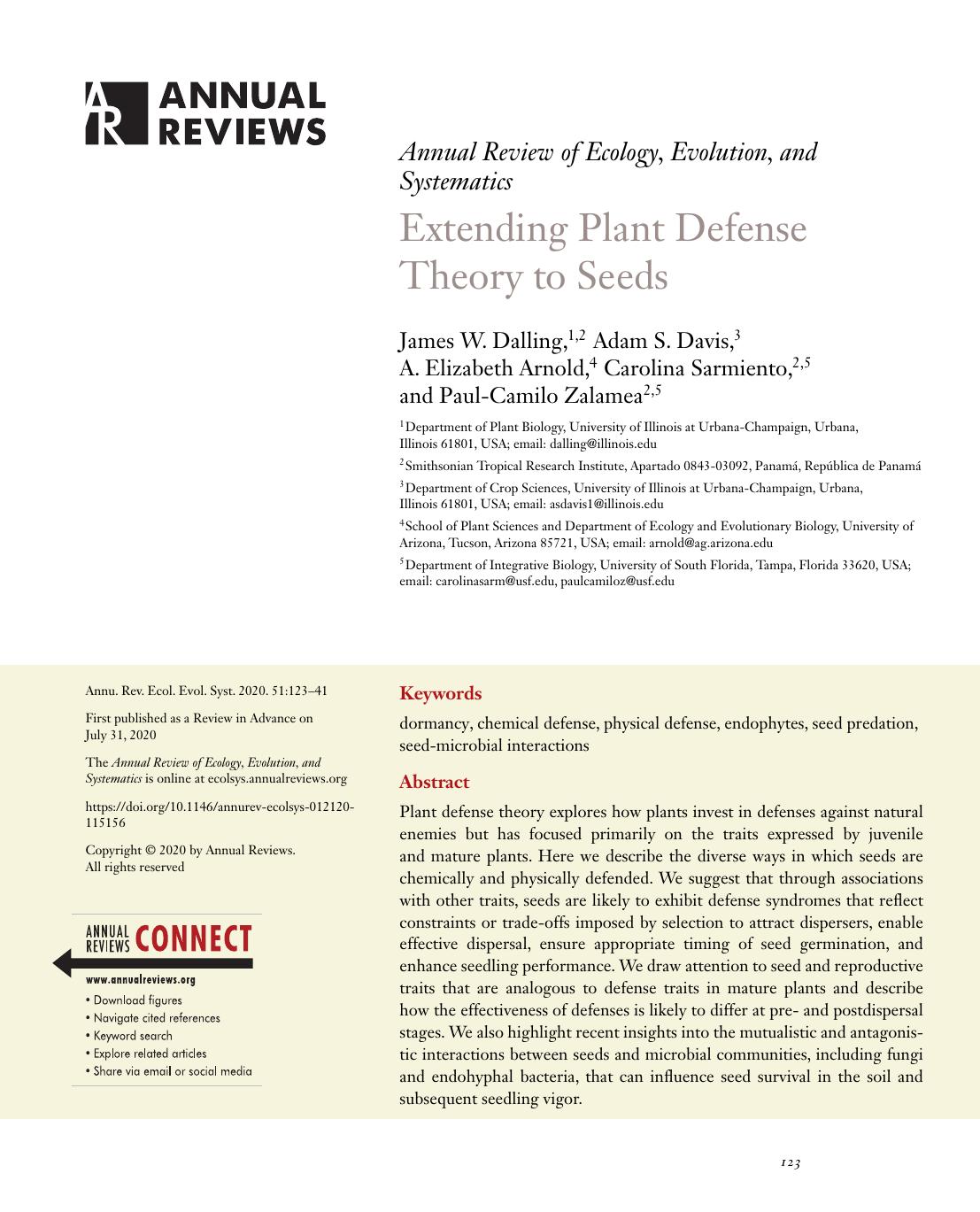 Extending Plant Defense Theory to Seeds by James W. Dalling Adam S. Davis A. Elizabeth Arnold Carolina Sarmiento Paul-Camilo Zalamea