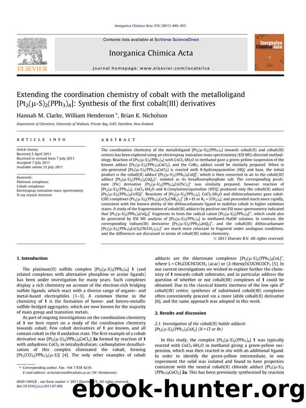 Extending the coordination chemistry of cobalt with the metalloligand [Pt2(ÃÂ¼-S)2(PPh3)4]: Synthesis of the first cobalt(III) derivatives by Hannah M. Clarke & William Henderson & Brian K. Nicholson