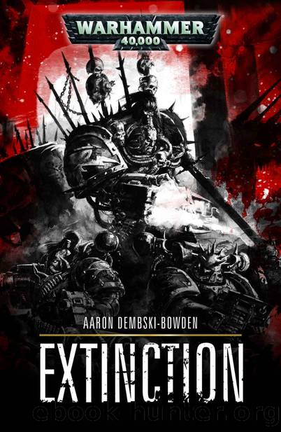 Extinction (Warhammer 40,000) by Aaron Dembski-Bowden