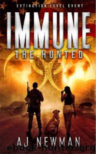Extinction Level Event (Book 2): Immune [The Hunted] by Newman AJ