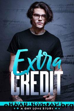 Extra Credit: A Gay Love Story (Elliot Extra Book 1) by Erin Bilton-Hayes