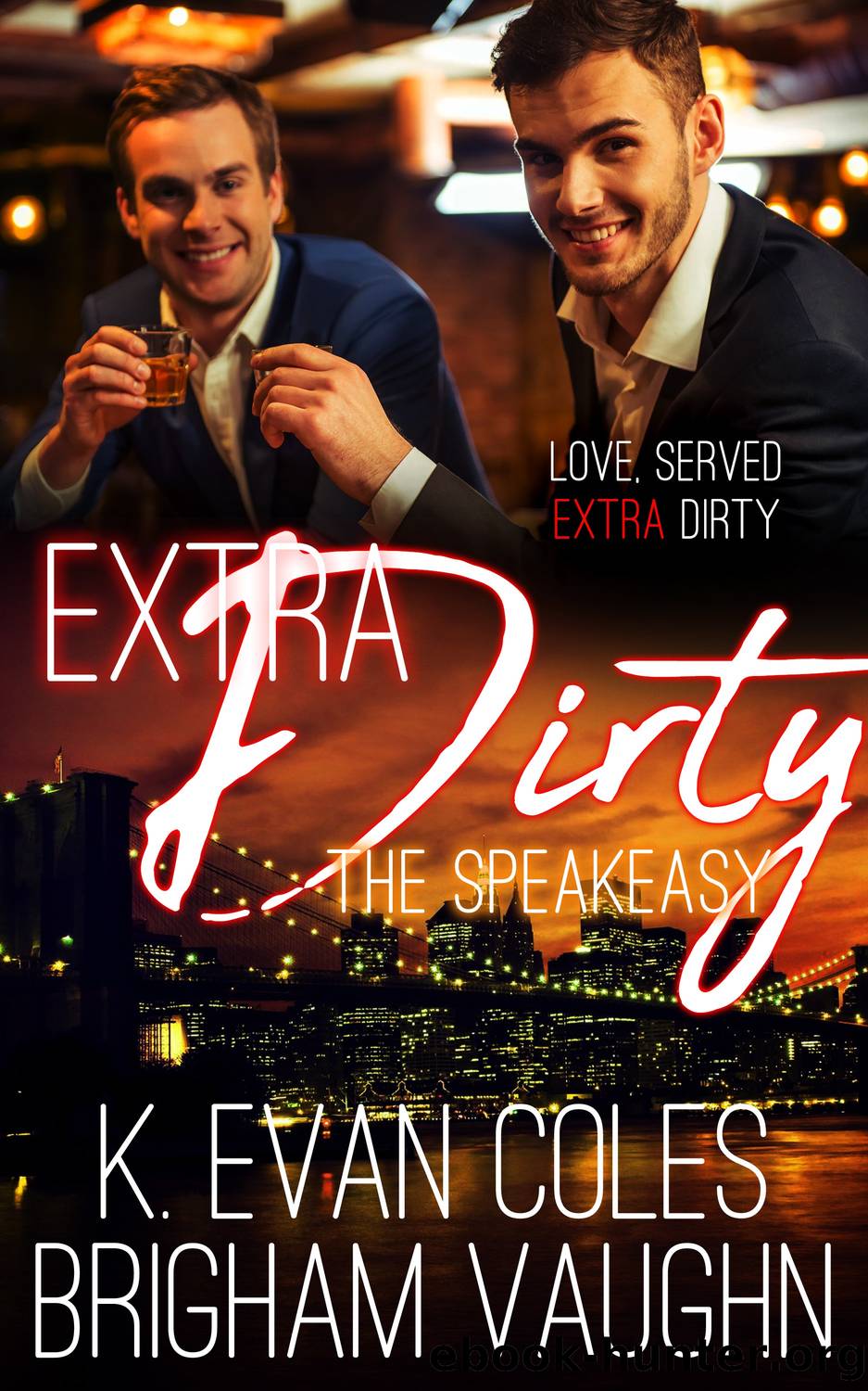 Extra Dirty by K. Evan Coles