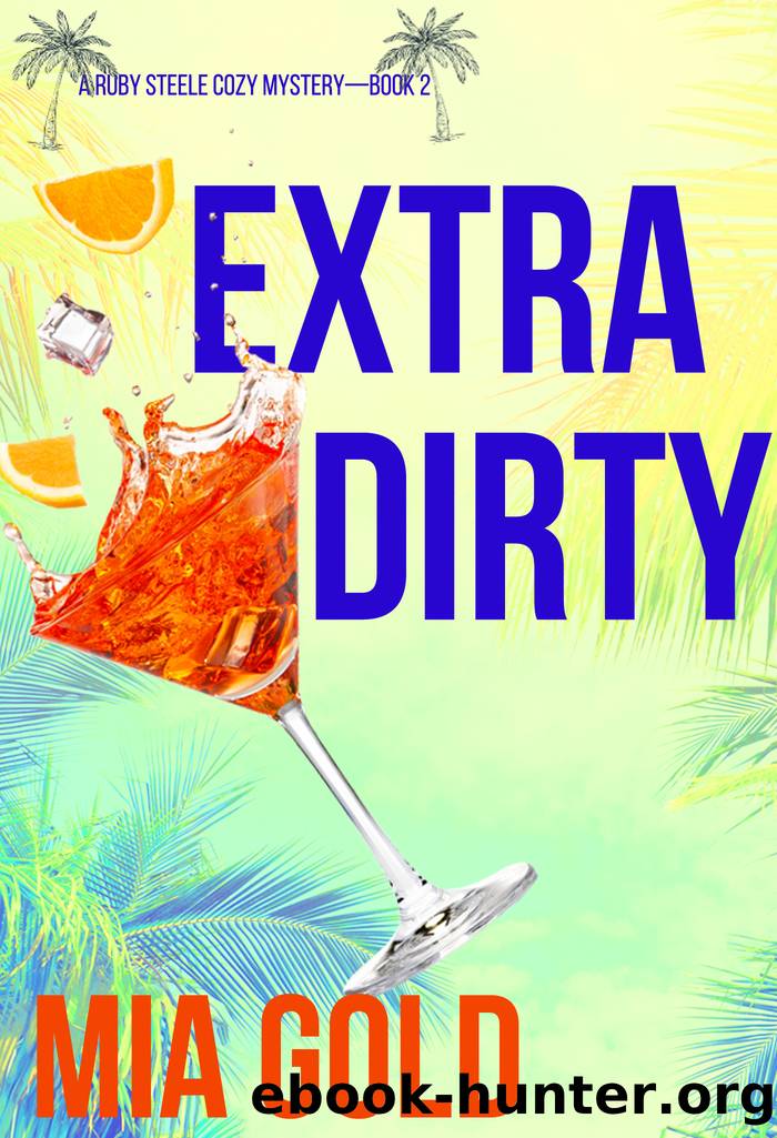 Extra Dirty by Mia Gold
