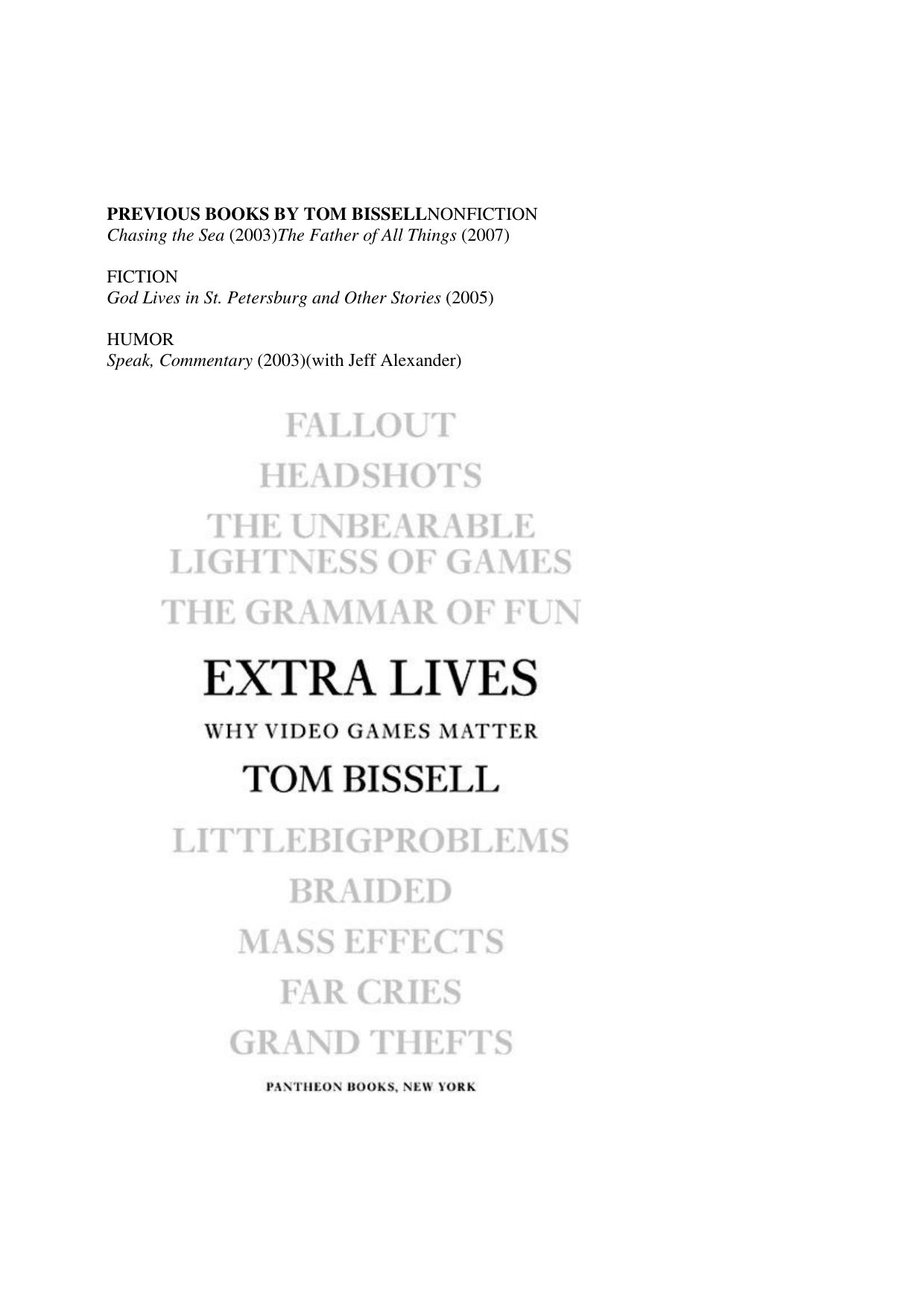 Extra Lives: Why Video Games Matter by Tom Bissell