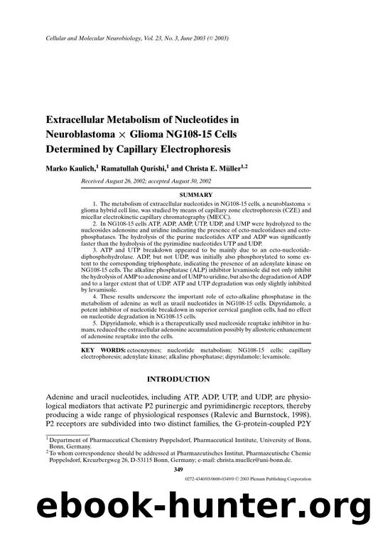 Extracellular Metabolism of Nucleotides in Neuroblastoma &#x00D7; Glioma NG108-15 Cells Determined by Capillary Electrophoresis by Unknown