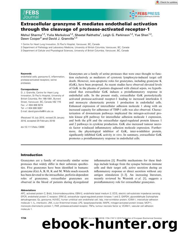 Extracellular granzyme K mediates endothelial activation through the cleavage of proteaseâactivated receptorâ1 by Unknown