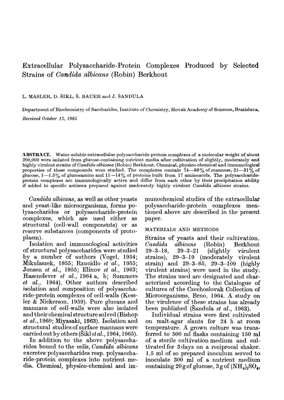 Extracellular polysaccharide-protein complexes produced by selected strains of <Emphasis Type="Italic">Candida albicans <Emphasis> (Robin) Berkhout by Unknown