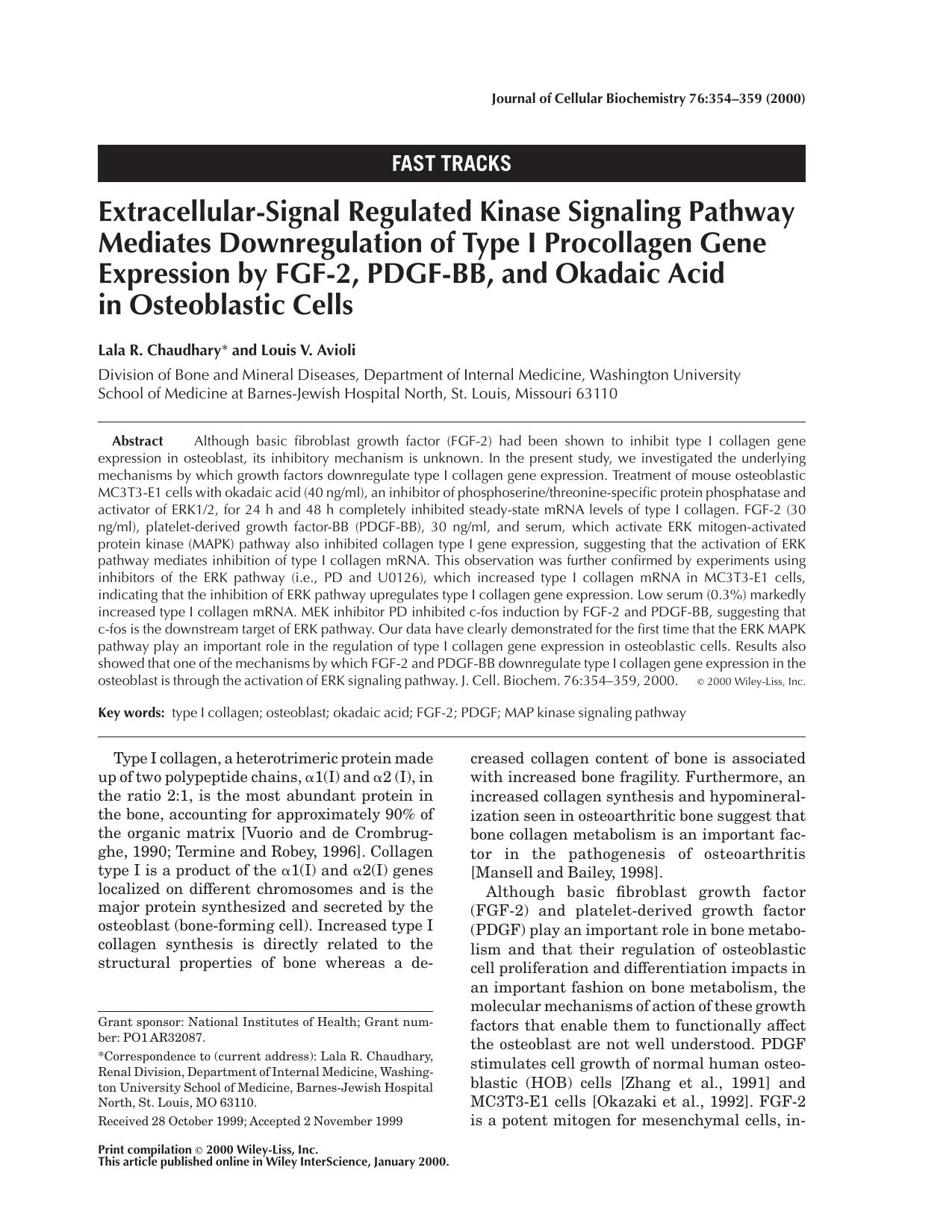 Extracellular-signal regulated kinase signaling pathway mediates downregulation of type I procollagen gene expression by FGF-2, PDGF-BB, and okadaic acid in osteoblastic cells by Unknown