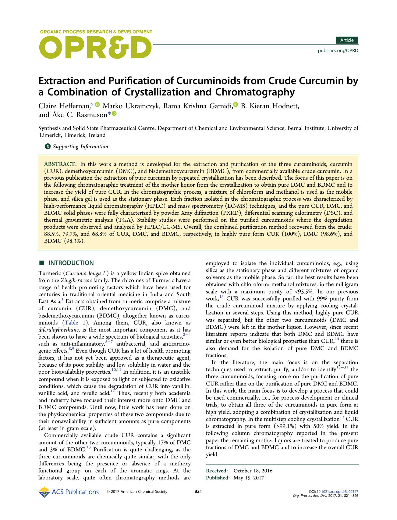 Extraction and Purification of Curcuminoids from Crude Curcumin by a Combination of Crystallization and Chromatography by Claire Heffernan Marko Ukrainczyk Rama Krishna Gamidi B. Kieran Hodnett & Åke C. Rasmuson