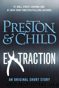 Extraction by Douglas Preston & Lincoln Child